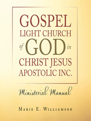 cover image of Gospel Light Church of God in Christ Jesus Apostolic Inc.
